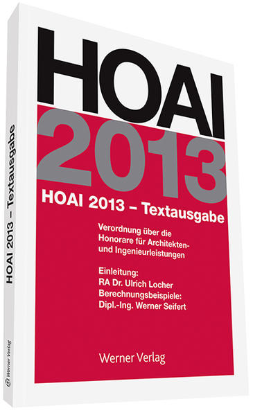 HOAI 2013 - Textausgabe - Seifert, Werner und Horst Locher