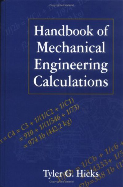 Handbook of Mechanical Engineering Calculations - Hicks,  Tyler G.