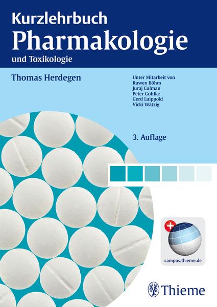 Kurzlehrbuch Pharmakologie und Toxikologie - Herdegen, Thomas, Ruwen Böhm  und Peter Gohlke