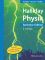 Halliday Physik Bachelor Deluxe / Halliday Physik Bachelor-Edition 2. Auflage - David Halliday, Robert Resnick, Jearl Walker
