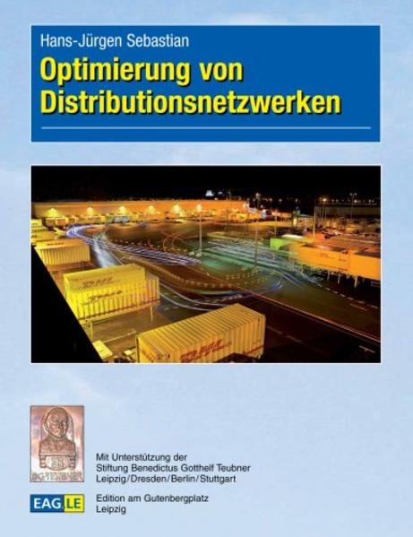 Optimierung von Distributionsnetzwerken - Sebastian, Hans-Jürgen