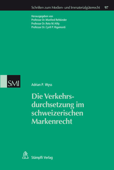 Die Verkehrsdurchsetzung im schweizerischen Markenrecht - Wyss, Adrian