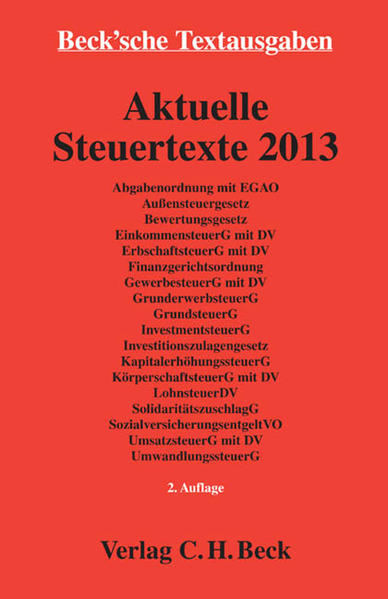 Aktuelle Steuertexte 2013 Textausgabe - Rechtsstand: 15. August 2013