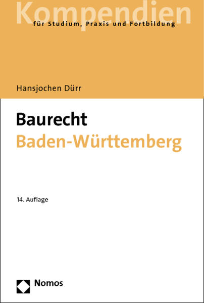 Baurecht Baden-Württemberg - Dürr, Hansjochen
