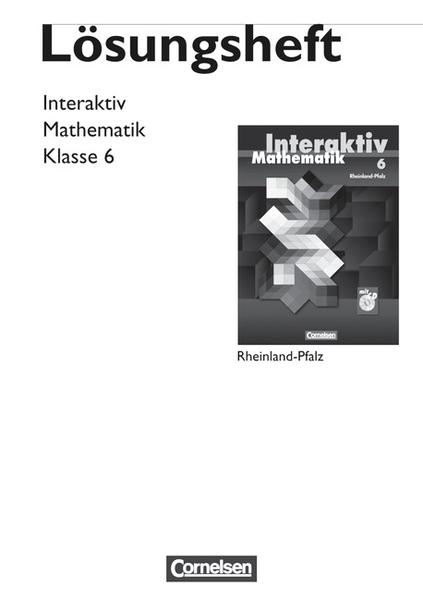 Mathematik interaktiv - Rheinland-Pfalz / 6. Schuljahr - Lösungen zum Schülerbuch - Hesse, Sven-Oliver
