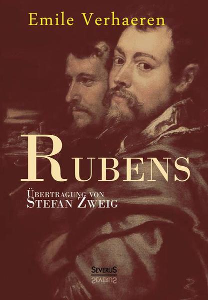 Rubens. Übersetzt von Stefan Zweig - Verhaeren, Emile und Stefan Zweig