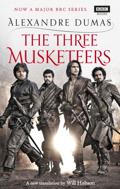 The Three Musketeers - Dumas, Alexandre und Will Hobson