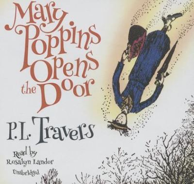 Mary Poppins Opens the Door - Travers P., L. und Rosalyn Landor