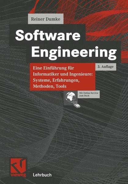 Software Engineering Eine Einführung für Informatiker und Ingenieure: Systeme, Erfahrungen, Methoden, Tools - Dumke, Reiner
