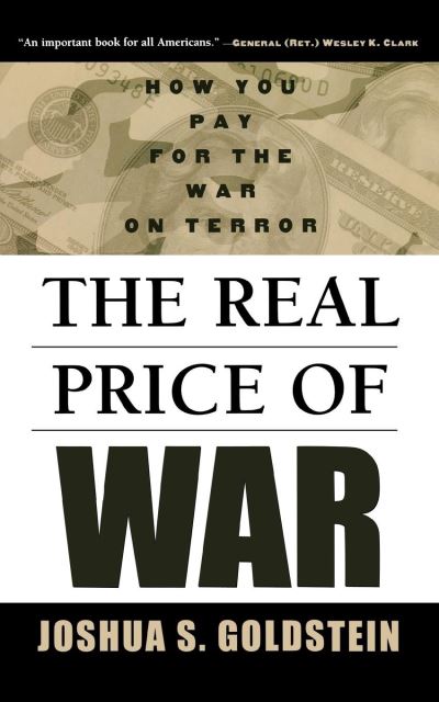 The Real Price of War: How You Pay for the War on Terror - Goldstein Joshua, S.