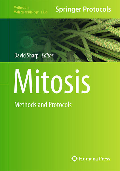 Mitosis Methods and Protocols 2014 - Sharp, David J.