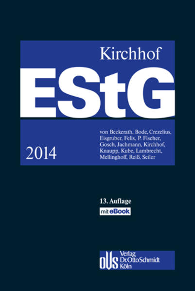 Einkommensteuergesetz - Kirchhof, Paul, Hans-Jochem von Beckerath  und Walter Bode