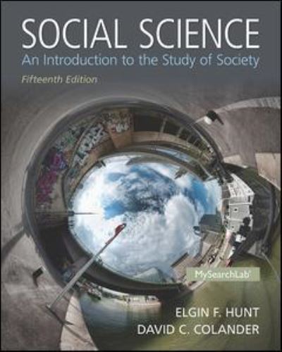 Social Science: An Introduction to the Study of Society - Hunt Elgin, F. und C. Colander David