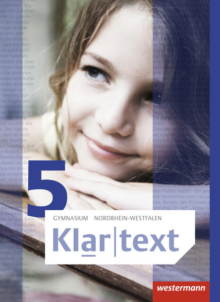 Klartext / Klartext - Ausgabe 2015 für Gymnasien (G8) in Nordrhein-Westfalen Ausgabe 2015 für Gymnasien (G8) in Nordrhein-Westfalen / Schülerband 5 - Bartsch, Markus, Gudrun Dorndorf  und Hiltrud Fox