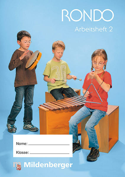 RONDO 1/2 – Arbeitsheft 2 · Ausgabe Bayern LehrplanPLUS Bayern: Zulassung ZN 113/14 - Junge, Wolfgang
