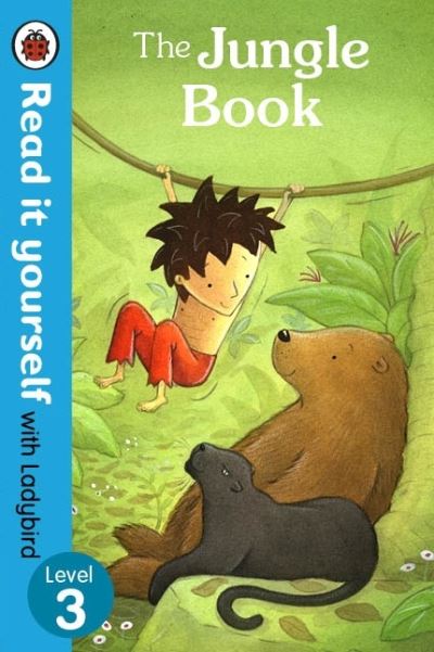 The Jungle Book - Read it yourself with Ladybird: Level 3 - Ladybird