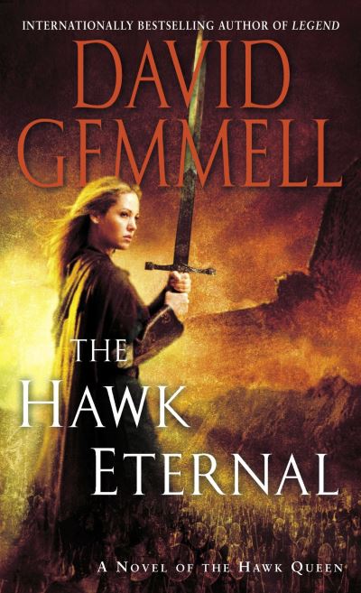 The Hawk Eternal (The Hawk Queen, Band 2) - Gemmell, David