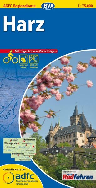 ADFC-Regionalkarte Harz mit Tagestouren-Vorschlägen, 1:75.000, reiß- und wetterfest, GPS-Tracks Download - Allgemeiner Deutscher Fahrrad-Club e.V. (ADFC) und BVA Bielefelder Verlag GmbH & Co. KG