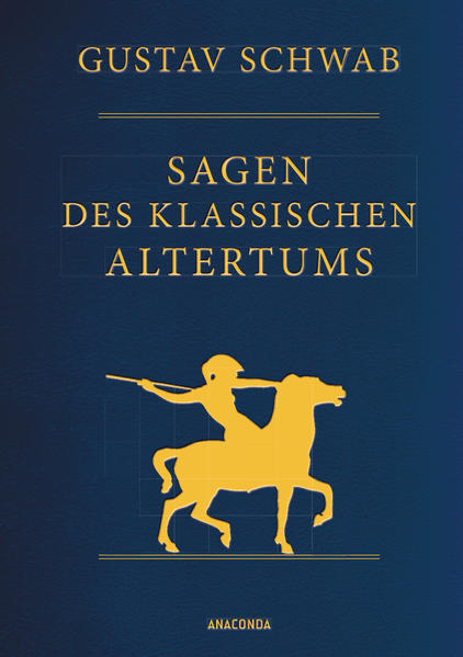 Sagen des klassischen Altertums - Vollständige Ausgabe (Cabra-Leder) - Schwab, Gustav