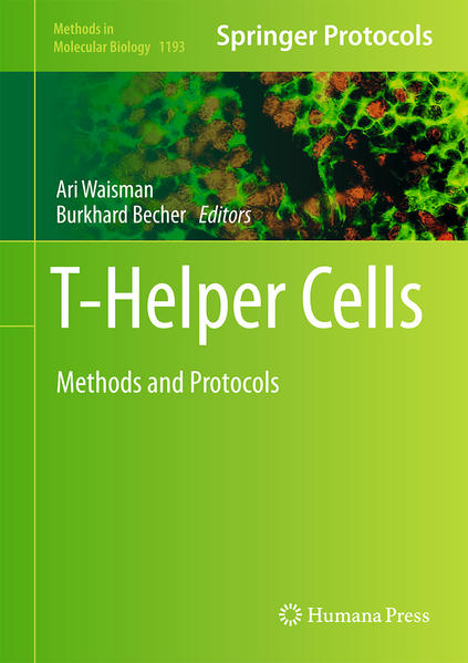 T-Helper Cells Methods and Protocols - Waisman, Ari und Burkhard Becher