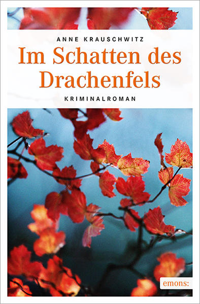 Im Schatten des Drachenfels - Krauschwitz, Anne
