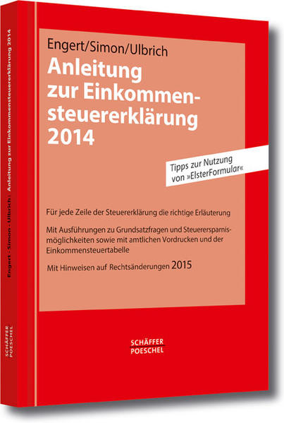 Anleitung zur Einkommensteuererklärung 2014 - Engert, Robert, Winfried Simon  und Frank Ulbrich