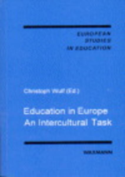 Education in Europe An Intercultural Task - Wulf, Christoph