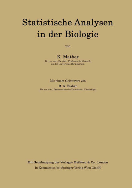 Statistische Analysen in der Biologie - Mather, Kenneth, Alfred Zeller  und R.A. Fisher