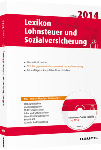 Lexikon Lohnsteuer und Sozialversicherung 2014 Alle wichtigen Stichwörter für das Personalbüro 2., Auflage 2014