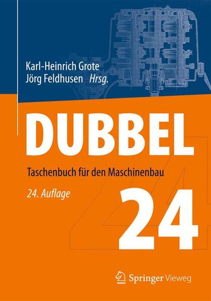 Dubbel Taschenbuch für den Maschinenbau - Grote, Karl-Heinrich und Jörg Feldhusen