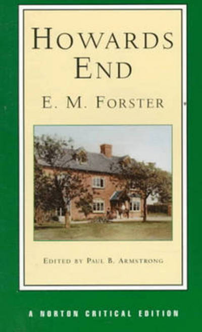 Howards End (Norton Critical Editions) - Armstrong Paul, B. und M. Forster E.