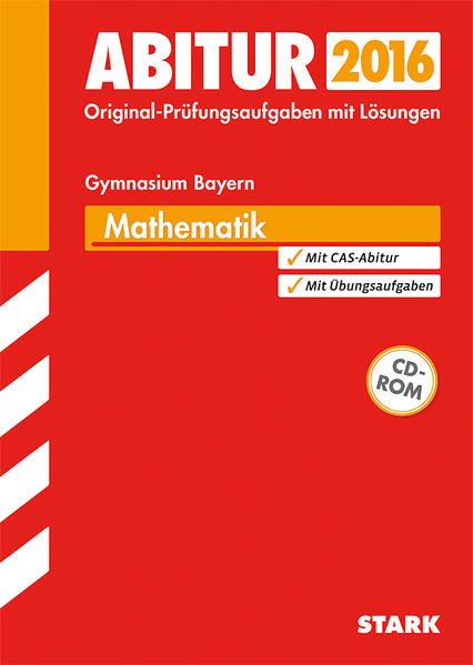 Abiturprüfung Bayern - Mathematik - Reimann, Sybille und Ewald Bichler