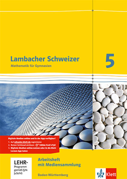 Lambacher Schweizer Mathematik 5. Ausgabe Baden-Württemberg Arbeitsheft mit Lösungen und Mediensammlung Klasse 5
