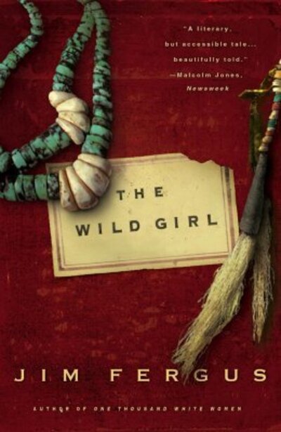 The Wild Girl: The Notebooks of Ned Giles, 1932 - Fergus, Jim