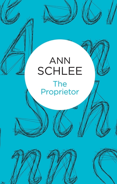 The Proprietor - Schlee, Ann