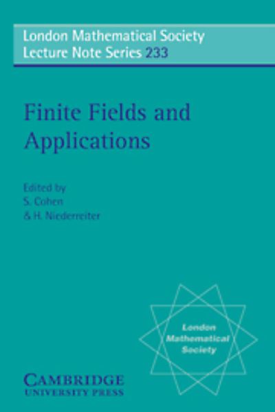 LMS: 233 Finite Fields: Proceedings of the Third International Conference, Glasgow, July 1995 (London Mathematical Society Lecture Note Series, Band 233) - Cohen,  S.