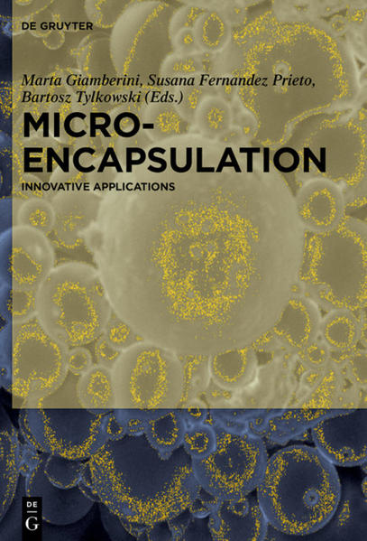 Microencapsulation Innovative Applications - Garcia-Valls, Ricard, Tania Gumi  und Renata Jastrzab