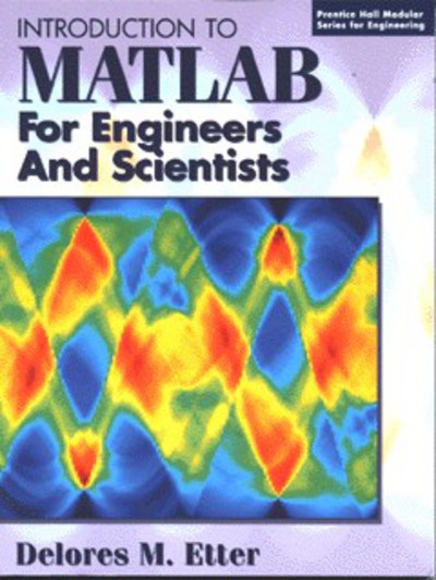 Introduction to Matlab for Engineers and Scientists (Prentice Hall Modular Series for Engineering) - Etter,  D. M.