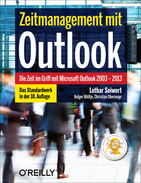 Zeitmanagement mit Outlook - Seiwert, Lothar, Holger Wöltje  und Christian Obermayr
