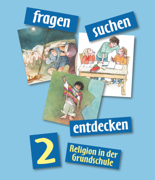 Fragen-suchen-entdecken - Katholische Religion in der Grundschule - Ausgabe 2001 - Band 2 Schulbuch - Bürgermeister, Konrad, Paul Hartl  und Anita Hofbauer