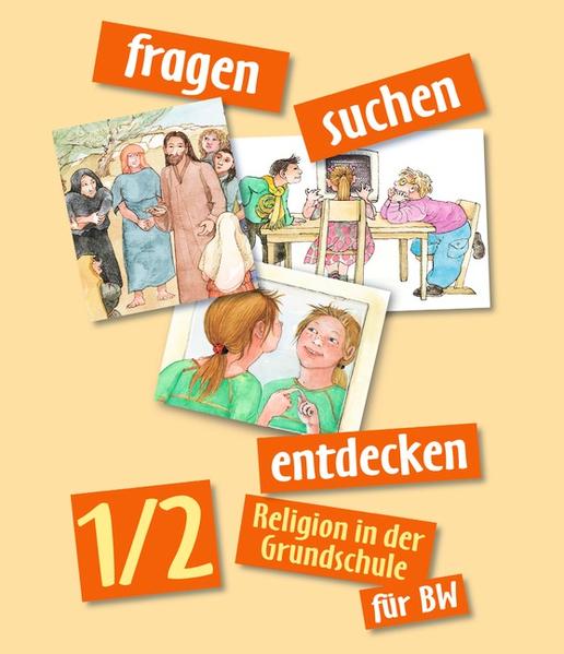Fragen-suchen-entdecken - Ausgabe Baden-Württemberg 2005 / Band 1/2 - Schülerbuch - Bürgermeister, Konrad, Margot Eder  und Doris Friemel