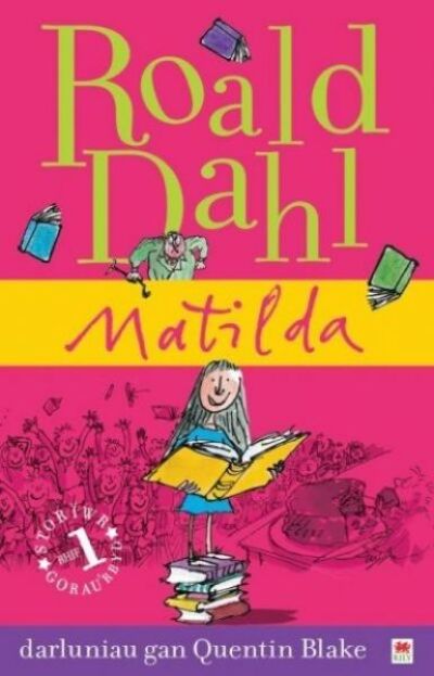 Matilda - Dahl, Roald, Quentin Blake  und Elin Meek
