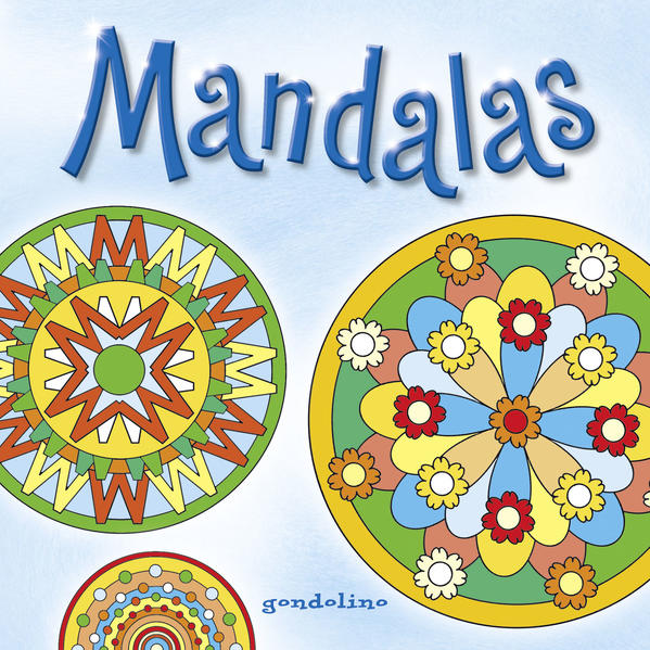 Mandalas (blau) Für Kinder und Erwachsene. Seiten zum Heraustrennen und Verschenken für nur 2,50 ¤! - gondolino Malen und Basteln