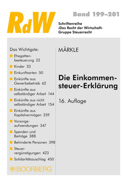 Die Einkommensteuer-Erklärung  16., vollständig überarbeitete Auflage, 2015 - Märkle, Rudi W.