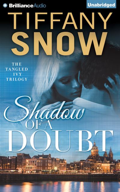 Shadow of a Doubt (Tangled Ivy) - Snow, Tiffany und Karen Peakes