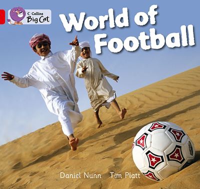 World of Football: Band 02A/Red A (Collins Big Cat) - Nunn,  Daniel und Collins Big Cat