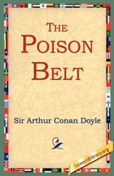 The Poison Belt - 1stworld, Library und Conan Doyle Arthur