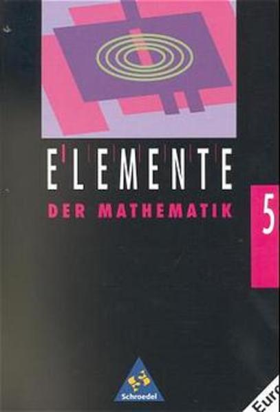 Elemente der Mathematik / Elemente der Mathematik SI - Band 5 und 6 für Sachsen und Mecklenburg-Vorpommern - Ausgabe 1993 Schülerband 5