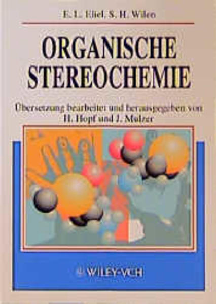 Organische Stereochemie - Eliel, Ernest L, Samuel H Wilen  und Lewis N Mander