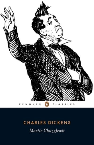 Martin Chuzzlewit (Penguin Classics) - Ingham,  Patricia,  Charles Dickens  und  Patricia Ingham